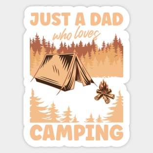 Copy of Just A Dad Who Loves Camping | Funny Brown Text Sticker